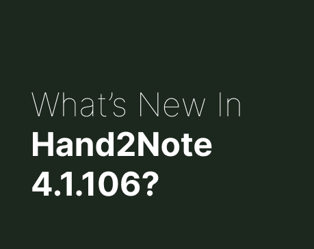 What’s New in Hand2Note 4.1.106?